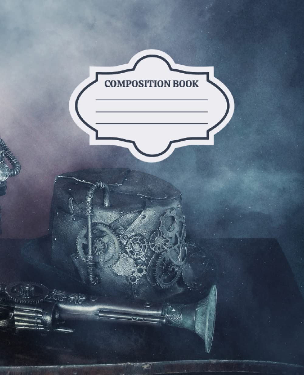 Vintage Steampunk Theme Composition Book: Lined Notebook, Journal, Diary, Workbook, Notepad for Students, Children, Adults, College Ruled, 120 pages, 9.25" X 7.25"