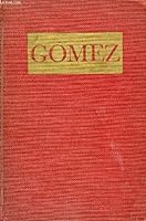 Gomez Tyrant of the Andes B002DGO6EK Book Cover