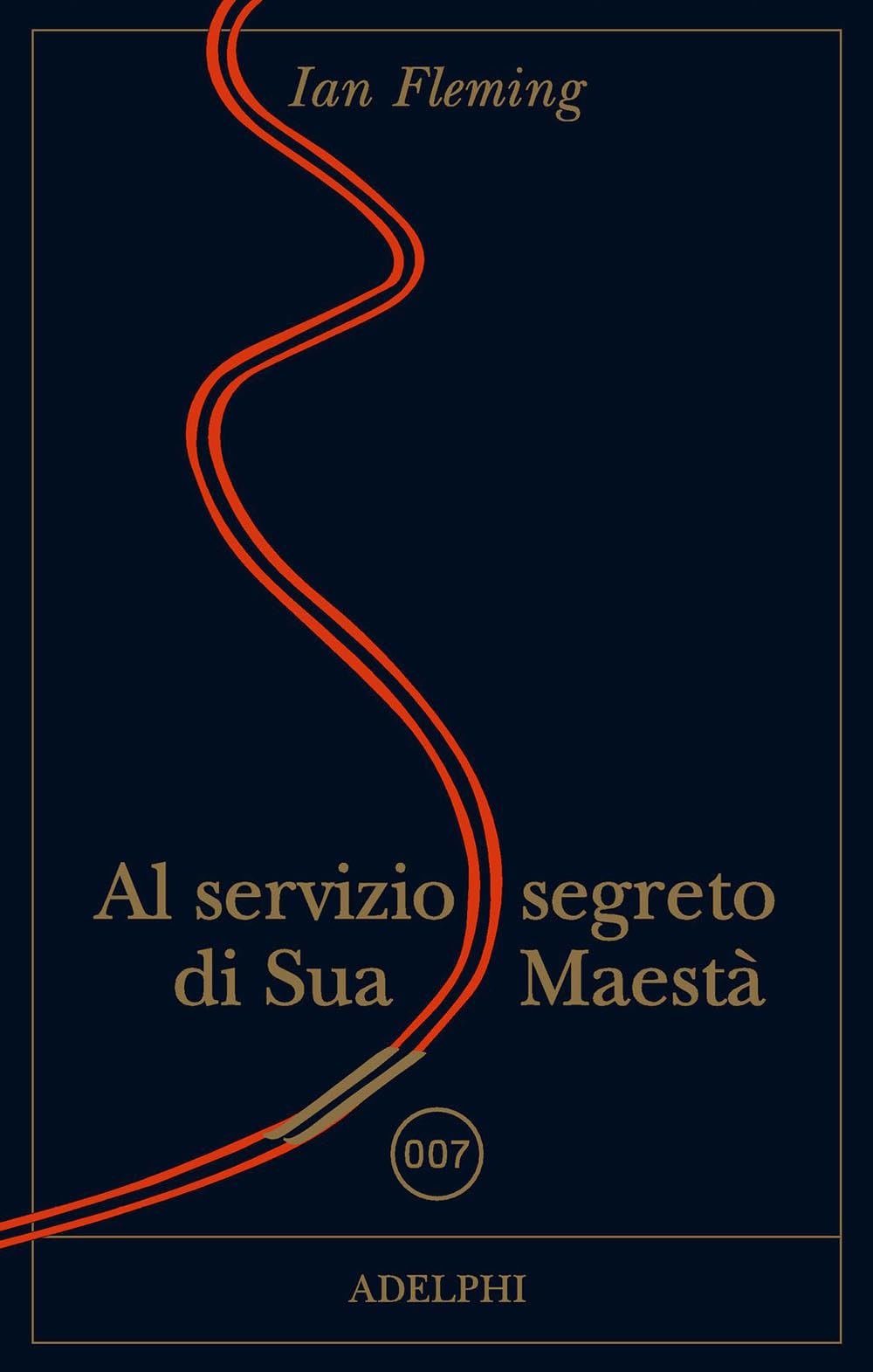 Al Servizio Di Sua Maestà. 007 - 4
