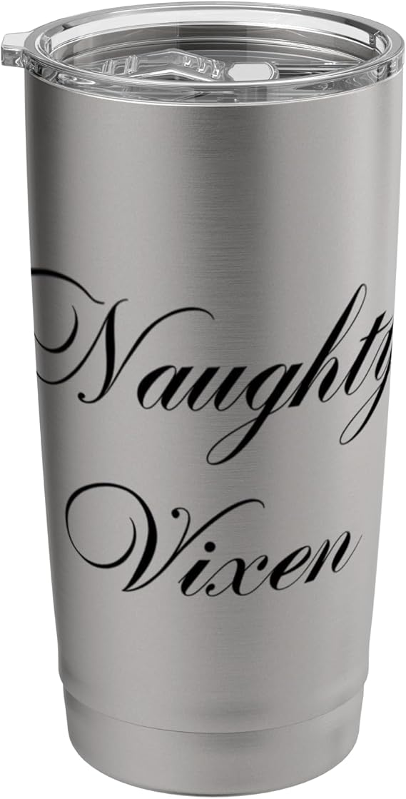 Naughty Vixen | Naughty Adult Humor Swinger Adult Humor Stainless Steel Insulated Tumbler