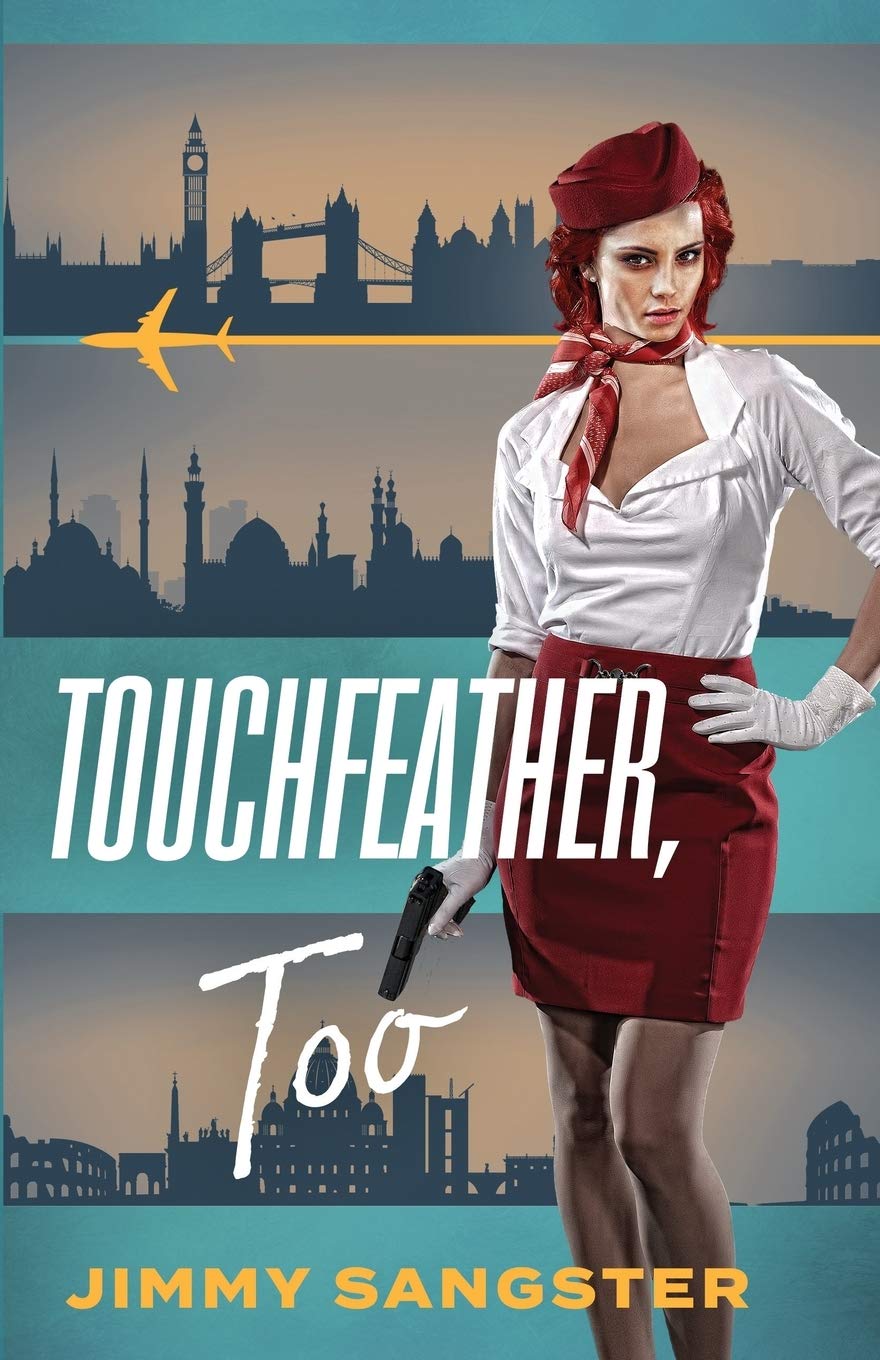 Buy Touchfeather, Too: 2 (Touchfeather Thriller, 2) — BookShops.in