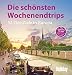 Produktbild HOLIDAY Reisebuch: Die schönsten Wochenendtrips: 52 Top-Ziele in Europa - Top-Aktualisierte Neuauflage