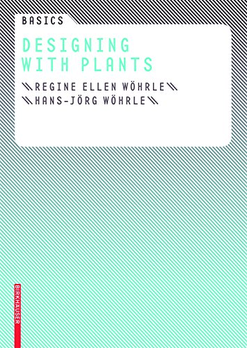 Designing with Plants comment associer les végétaux au jardin