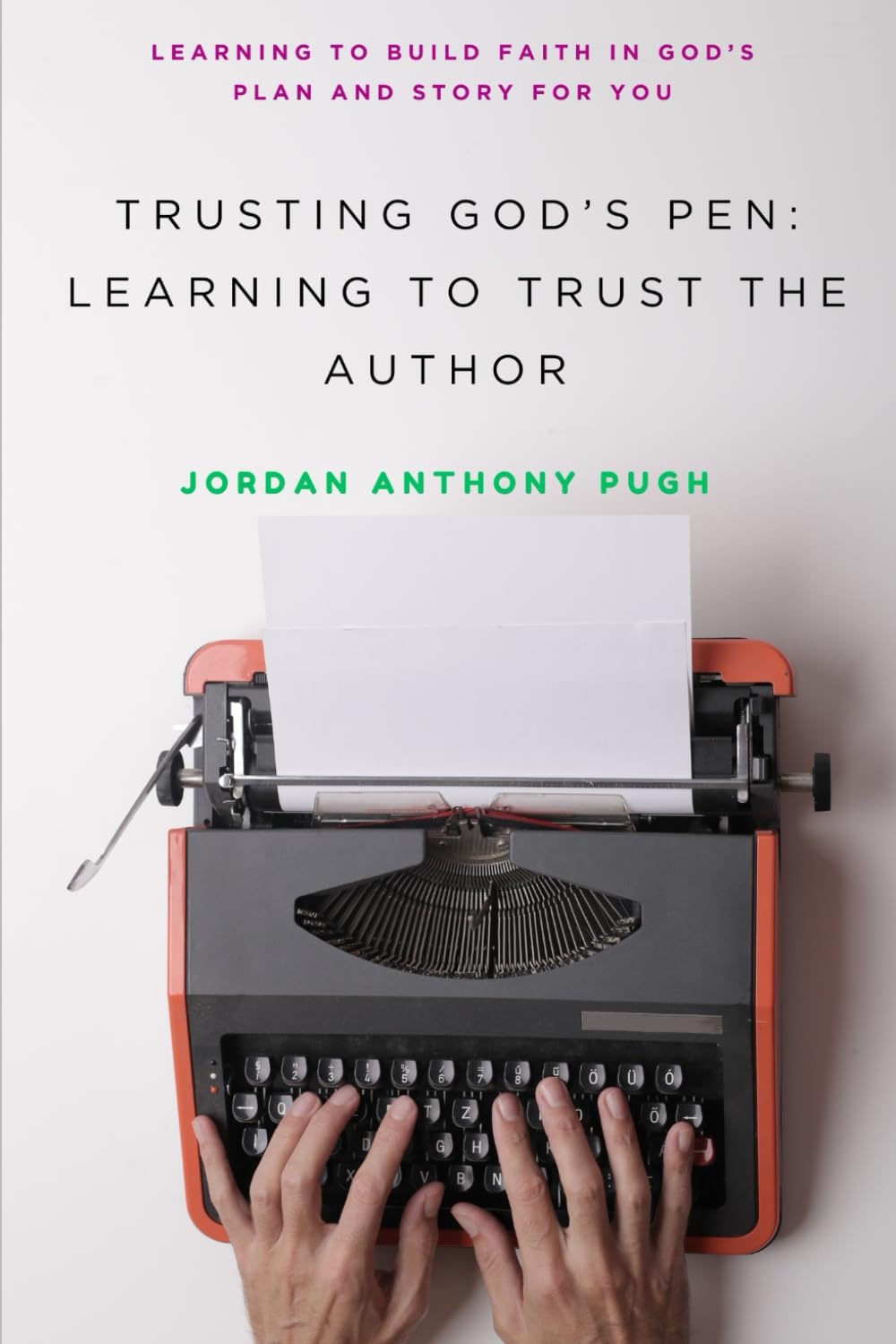 Trusting God's Pen: Learning to Trust the Author