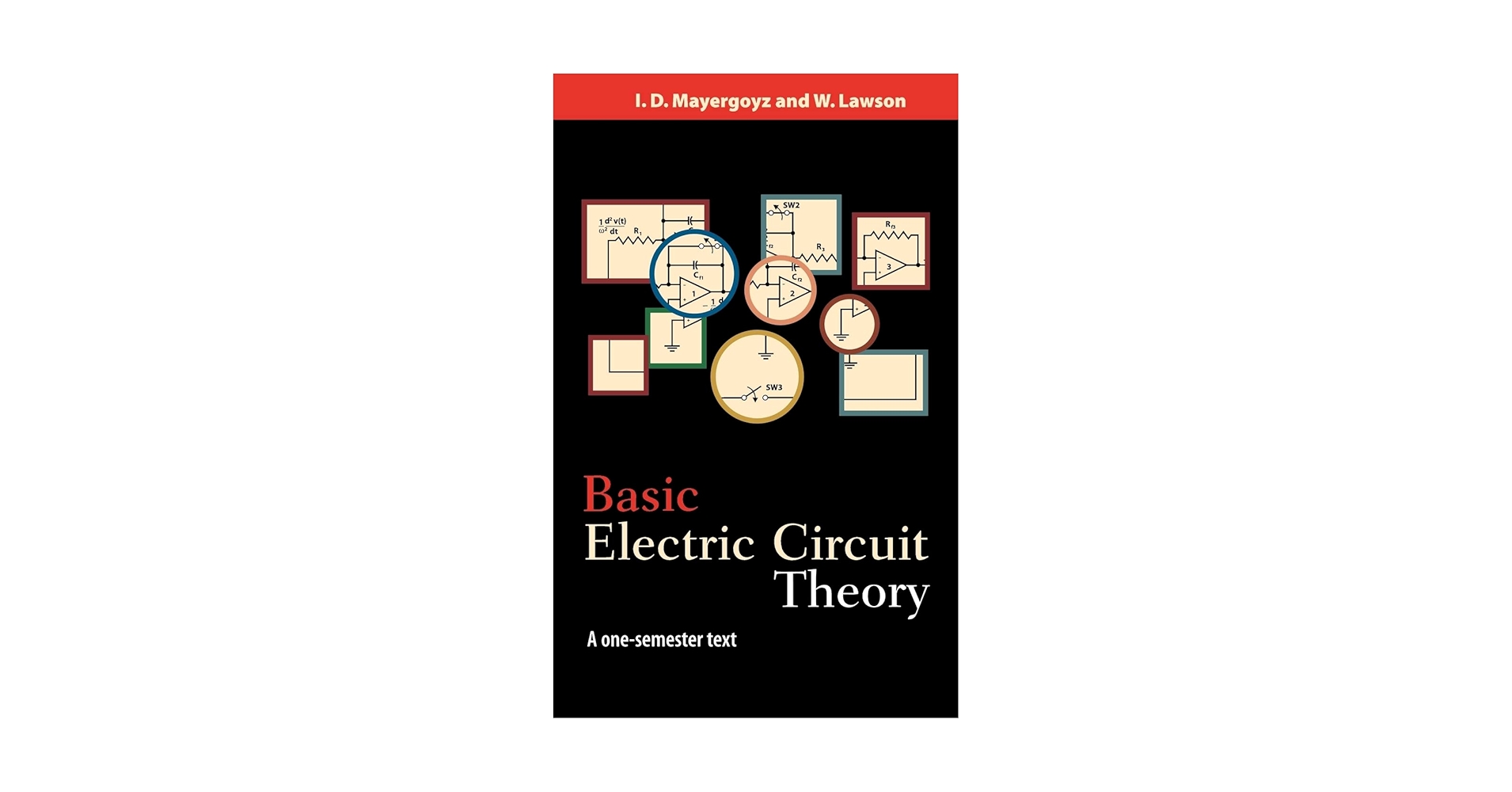 Basic Electric Circuit Theory: A One-Semester Text