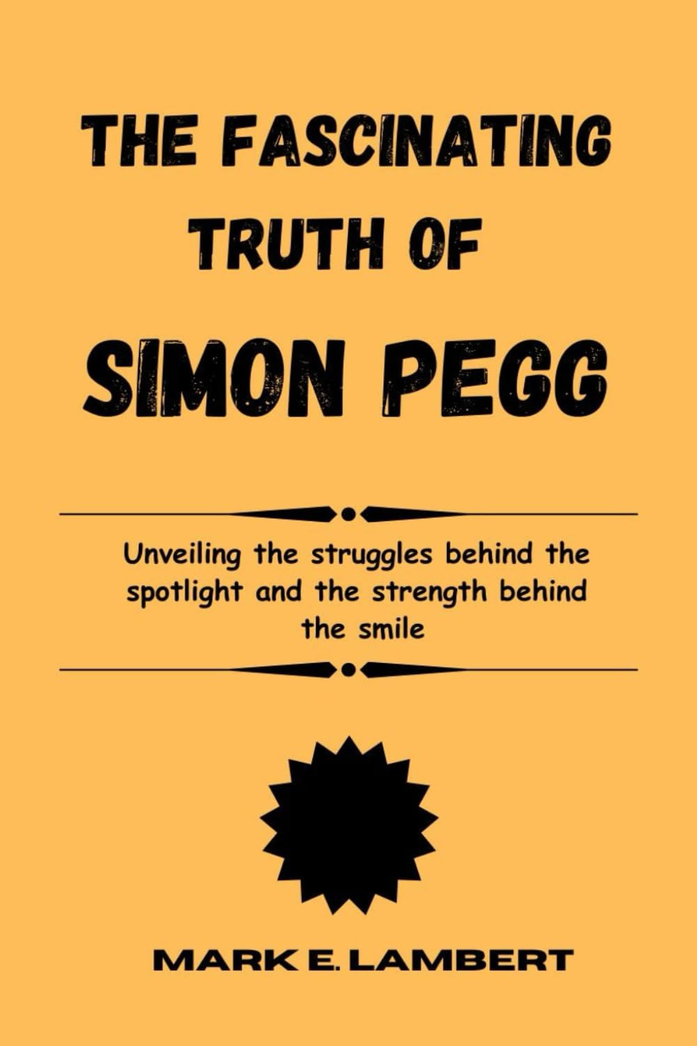 The Fascinating Truth of Simon Pegg: Unveiling the struggles behind the spotlight and the strength behind the smile (BIOGRAPHY OF ICONS)