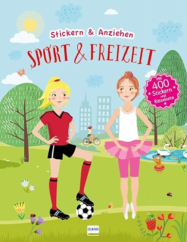 Stickern &amp; Anziehen: Sport und Freizeit: Stickern und Anziehen, mit über 450 Stickern