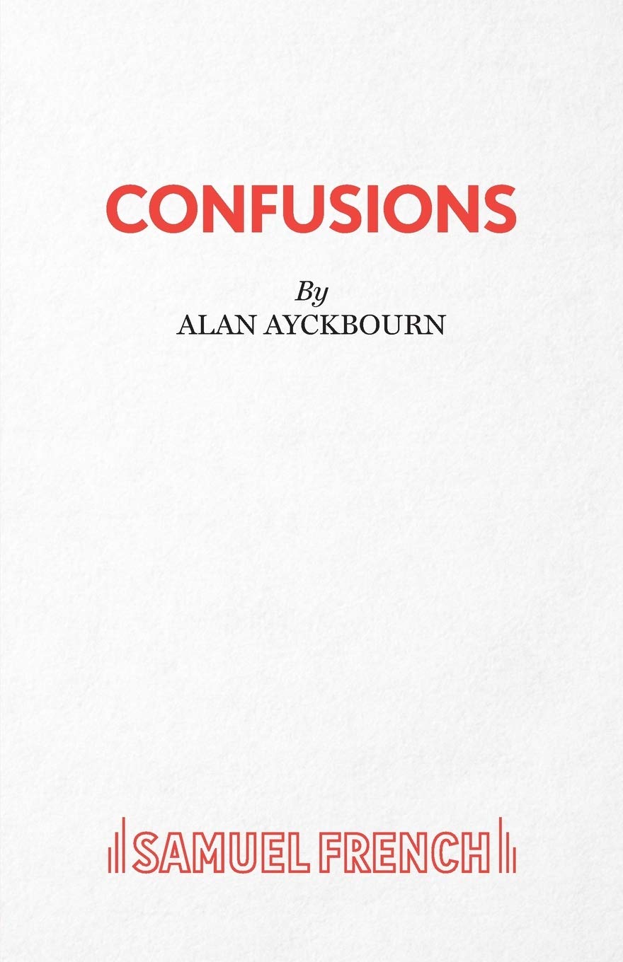 Confusions by Alan Ayckbourn PAPERBACK 9780573110733