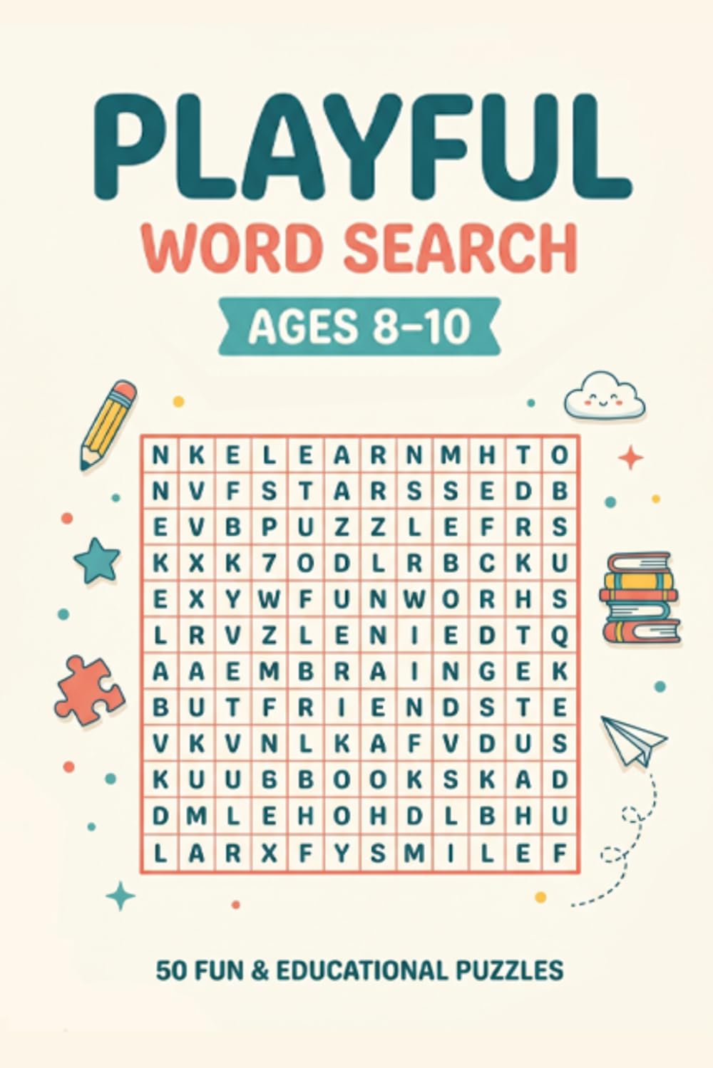 Playful Word Search for Kids Ages 8-10: An On-the-Go Puzzle Book with 50 Fun and Engaging Word Searches for Smart Kids