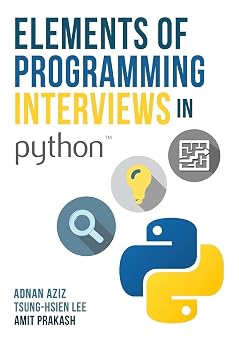 Elements of Programming Interviews in Python The Insiders Guide