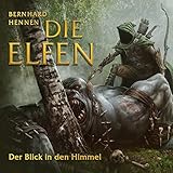 Der Blick in den Himmel - Bernhard Hennen