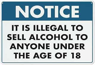 Btbaspa Notice It Is Illegal To Sell Alcohol To Anyone Under 18 Sign 12x8 inch Rust-Free Aluminum - UV Protected Waterproof Fade-Resistant with 4 Pre-Drilled Holes, Legal Compliance for Retailers