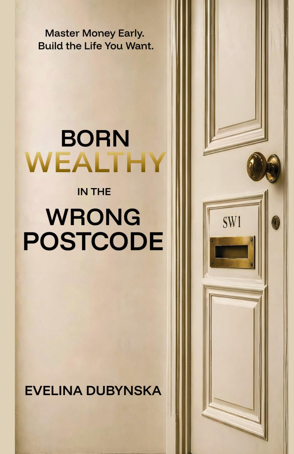 Born Wealthy in the Wrong Postcode