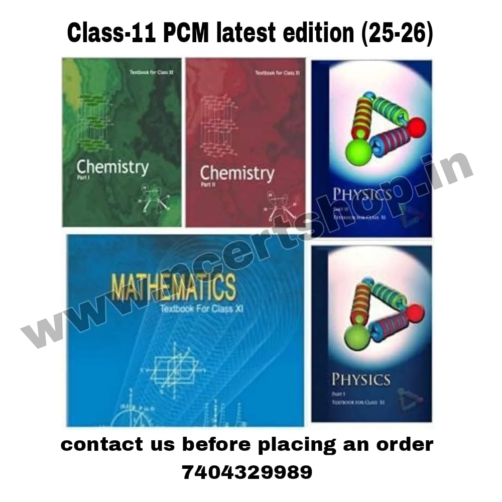 NCERT , CLASS - 11 SET OF 5 BOOKS ( PHYSICS PART 1 & 2 , CHEMISTRY PART 1 & 2 , MATHEMATICS ) 2022 EDITION