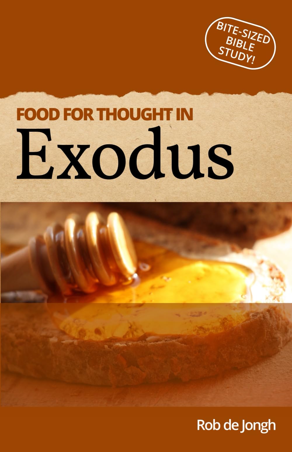 Food for thought in Exodus: 2 (Food for Thought in the Old Testament)