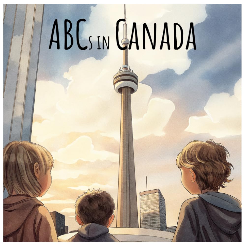 ABCs of Canada (ABCs Across The World)