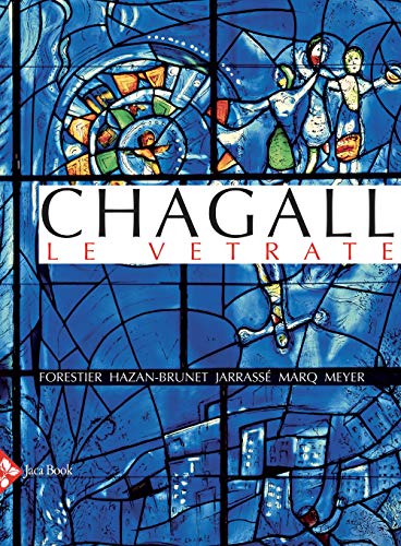  Chagall. Le vetrate. Ediz. a colori