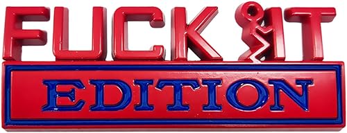 Fuck It Edition Emblema para automóvil, calcomanías decorativas para parachoques de auto, calcomanía de parachoques de auto, insignia de calcomanía