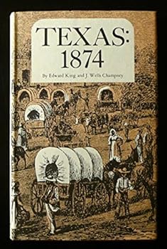 Hardcover Texas: 1874: An eyewitness account of conditions in post-Reconstruction Texas Book