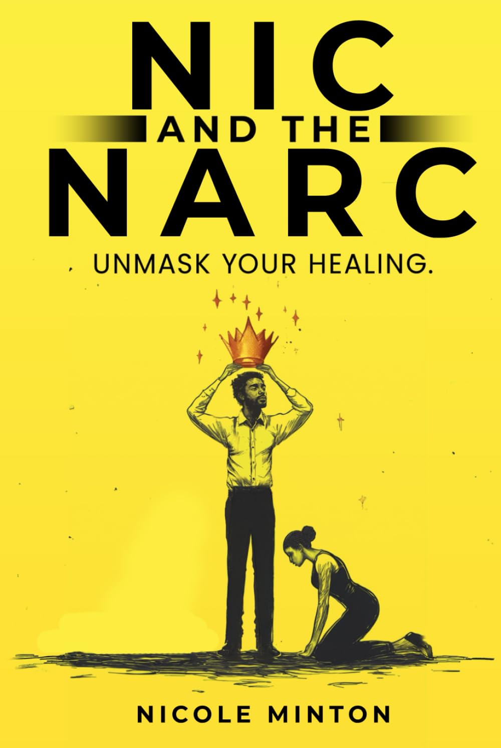 Nic & the Narc: The book I never knew I needed, until I wrote it.