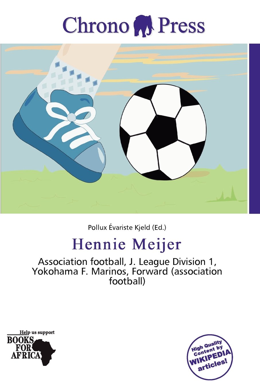 Hennie Meijer: Association football, J. League Division 1, Yokohama F. Marinos, Forward (association football)