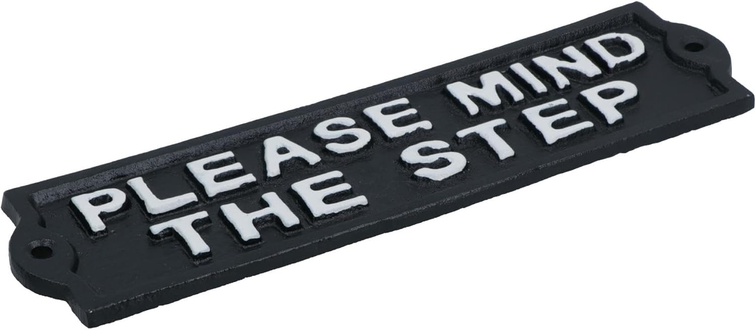 Please Mind The Step Cast Iron Sign Plaque Black Garden Garage Safety Work