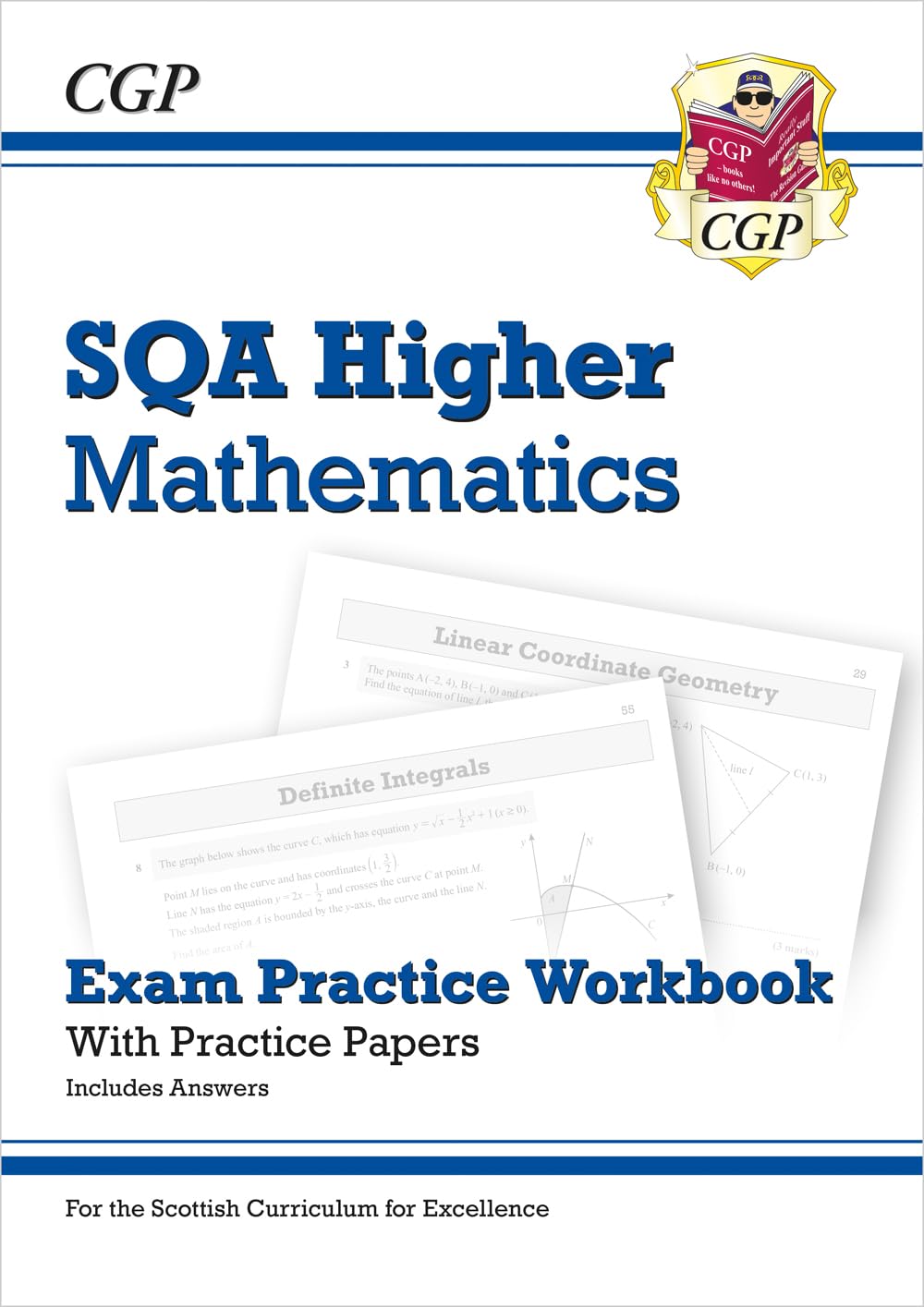 CfE Higher Maths: SQA Exam Practice Workbook - includes Answers: perfect for exams in 2026 and 2027 (CGP Scottish Curriculum for Excellence)