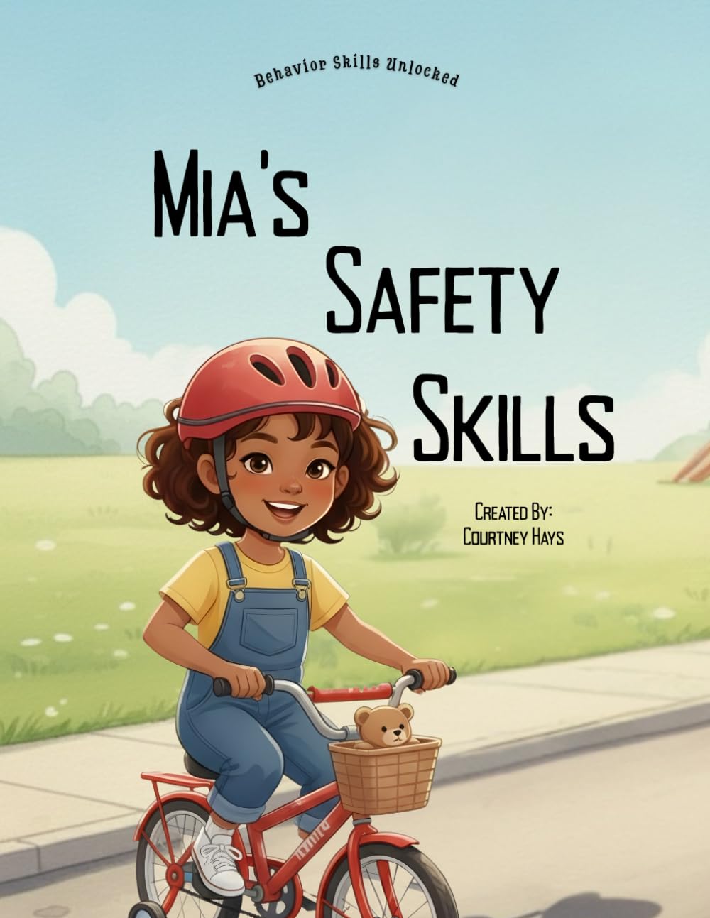 Mia's Safety Skills (Behavior Skills Unlocked)