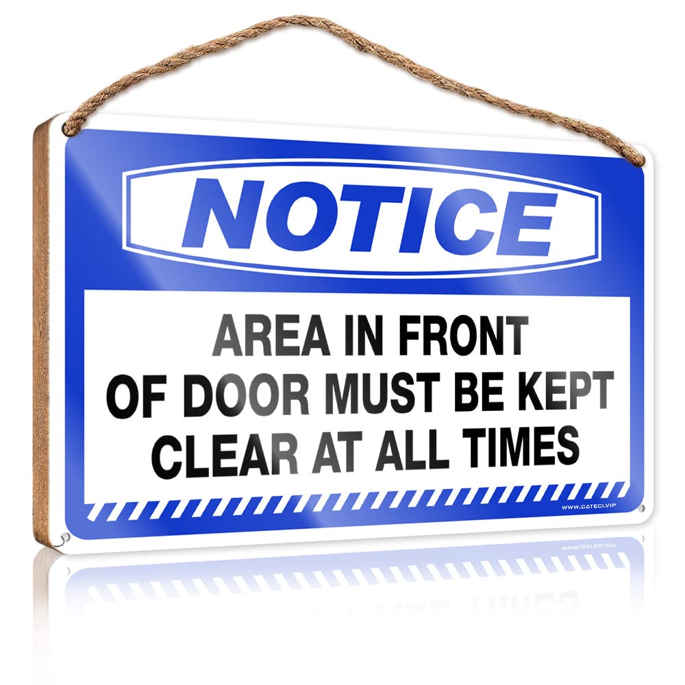 HELIOFORGE Front Door Decorations Hanging Funny Notice Area In Front Of Door Must Be Kept Clear At All Times Wooden Sign(23X35CM)
