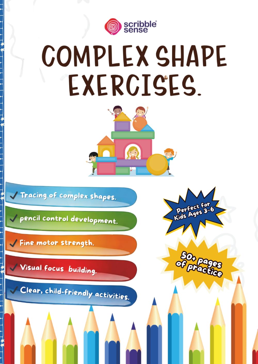 Complex Shape Tracing workbook (Color): Best for Writing challenges, Dysgraphia, Dyslexia, ADHD affected kids (3-8Years) (Scribblesense Skill Development Series)