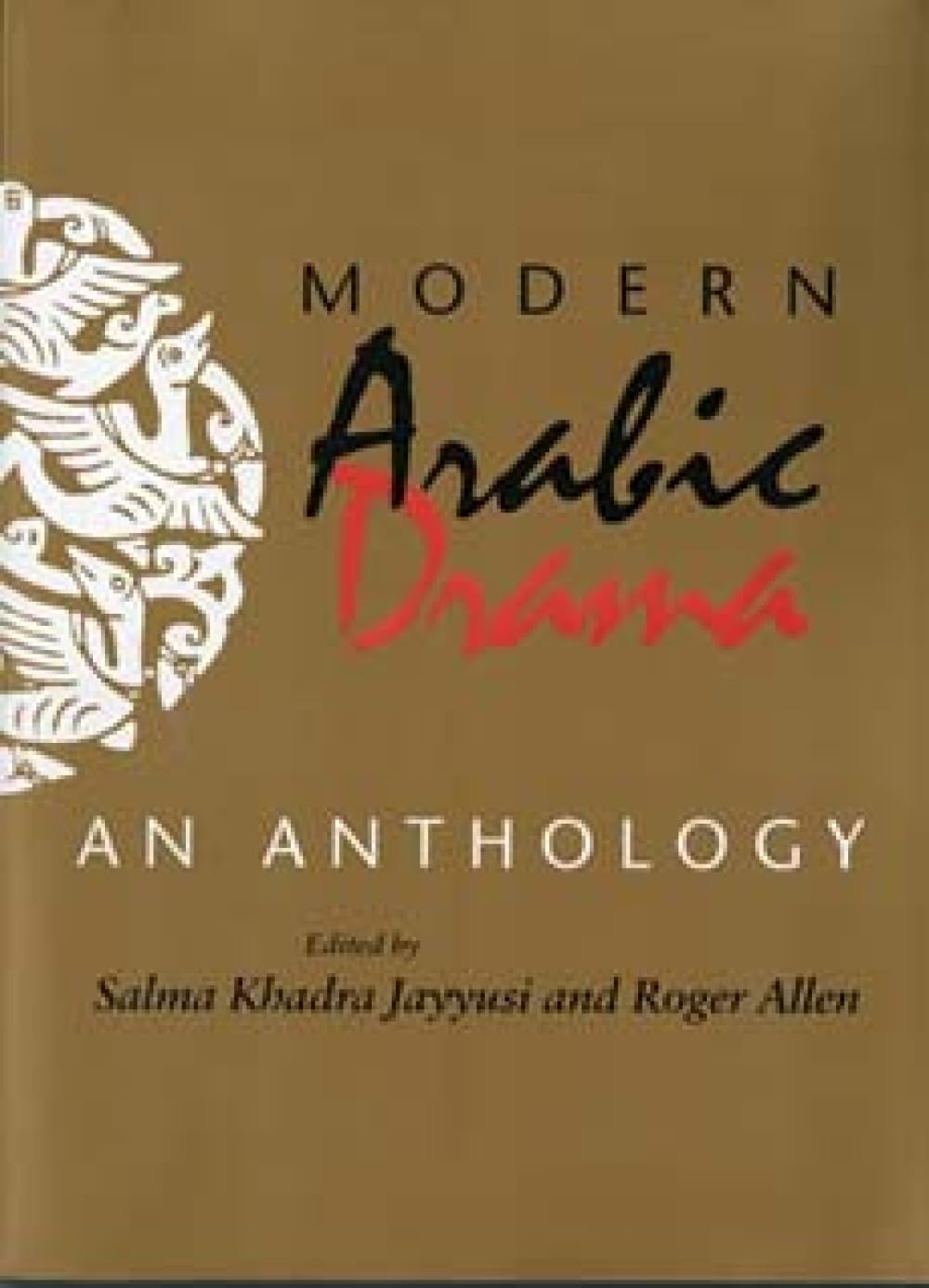 Modern Arabic Drama – An Anthology Jayyusi Allen Paperback 9780253209733