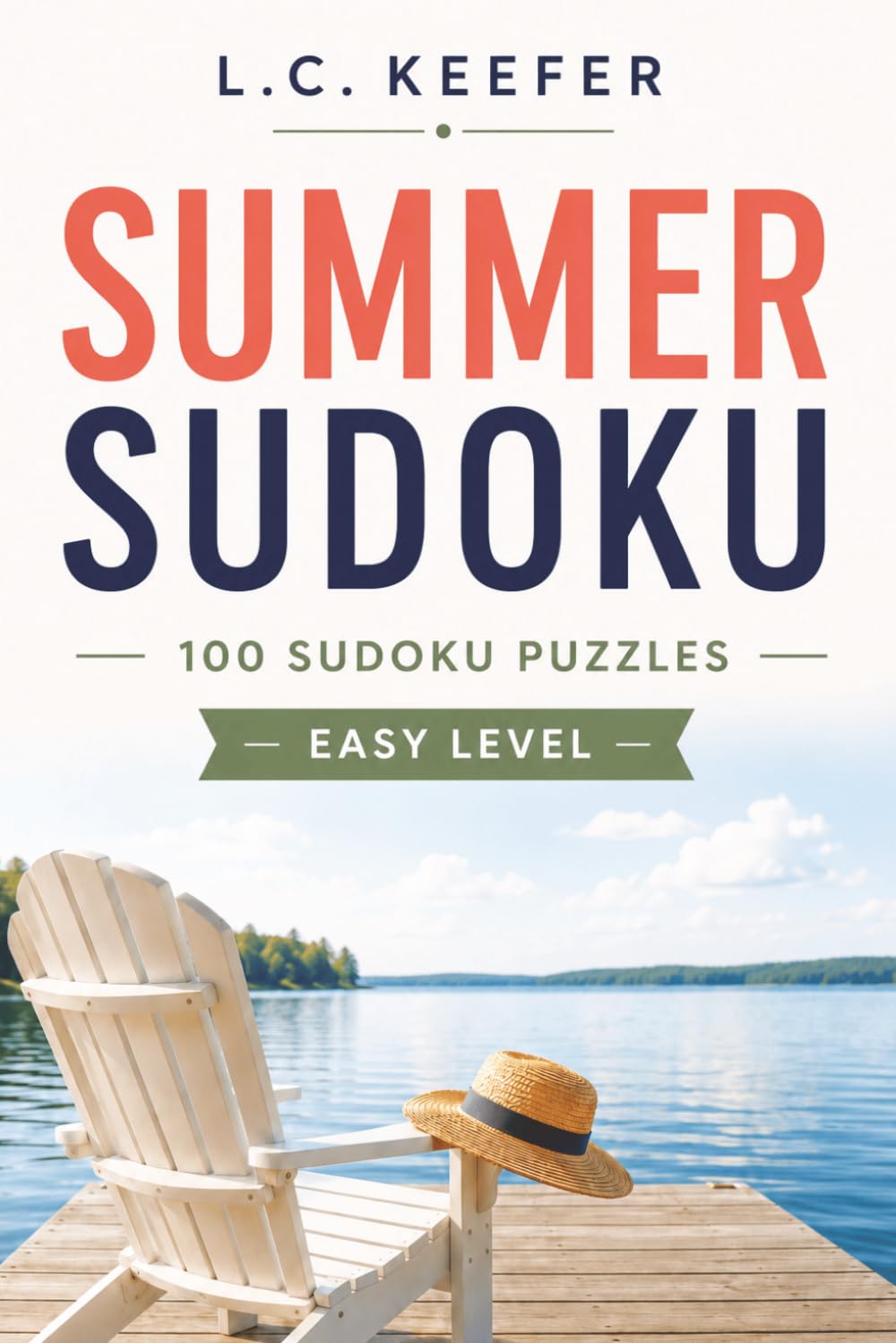 Summer Sudoku: 100 Sudoku Puzzles | Easy Level (Summer Puzzles)