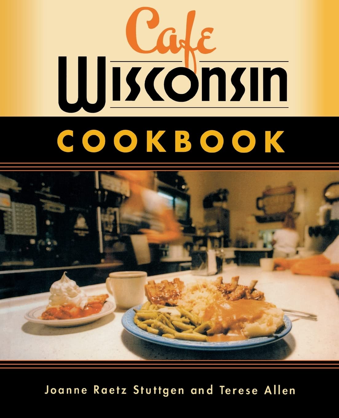 Cafe Wisconsin Cookbook