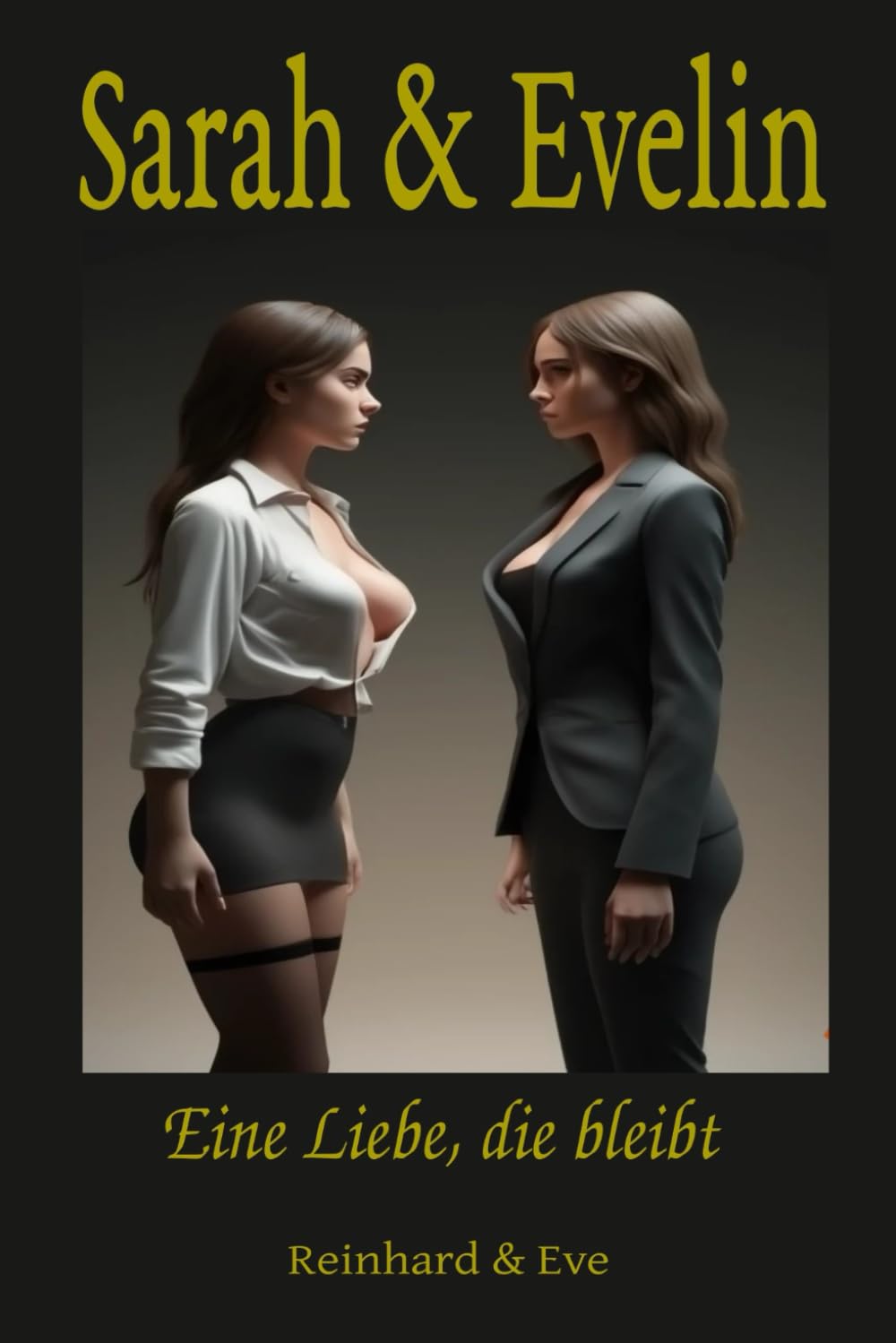 Sarah und Evelin: Eine Liebe , die bleibt