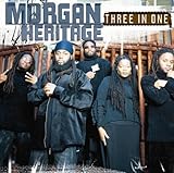 Three in One - Künstler: Morgan Heritage 