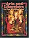 Arts and Literature In The Middle Ages (Medieval World)
