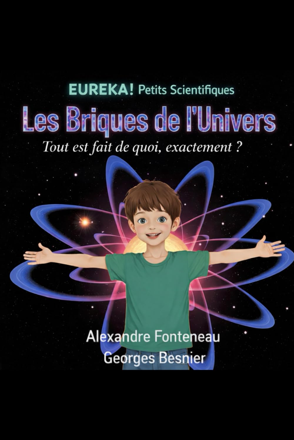 Les briques de l'univers: Tout est fait de quoi, exactement ?