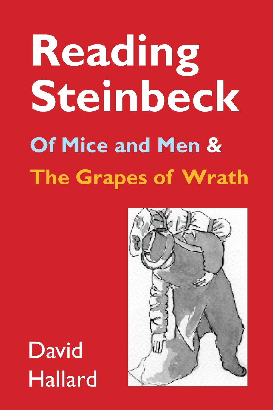 Reading Steinbeck: 'Of Mice and Men' and 'The Grapes of Wrath': 8 (American Insights)