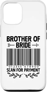 iPhone 12/12 Pro Brother Of Bride Scan For Payment Marriage Wedding Case