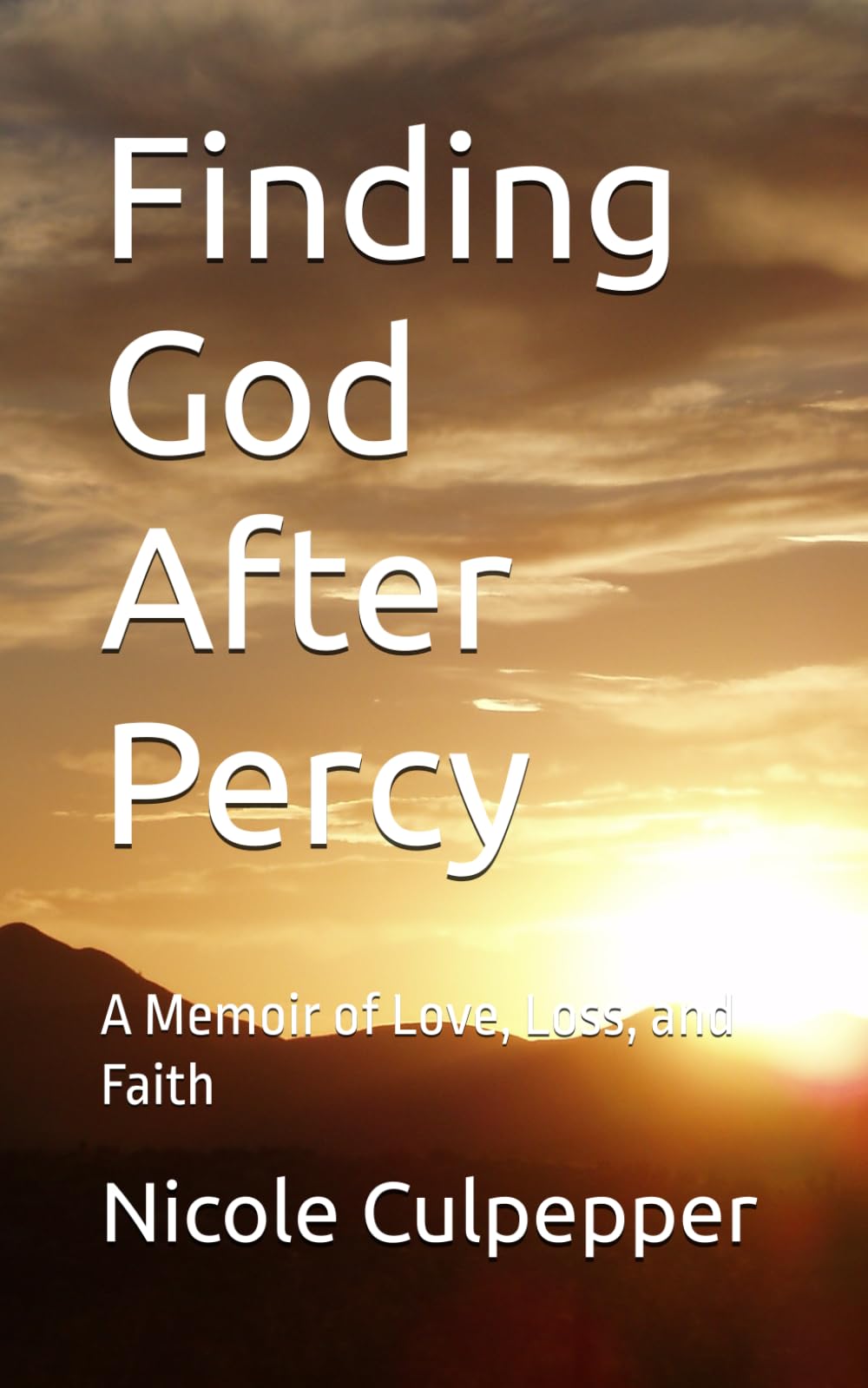 Finding God After Percy: A Memoir of Love, Loss, and Faith