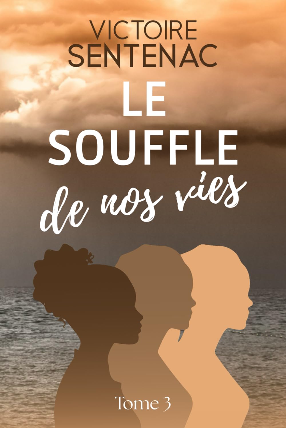 Le souffle de nos vies: Tome 3 Juste après l'orage (Collection Intense | Juste après l'orage)