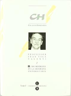 Seu mestratge en la geografia universitària, el. Homenatge al professor joan vilà valentí