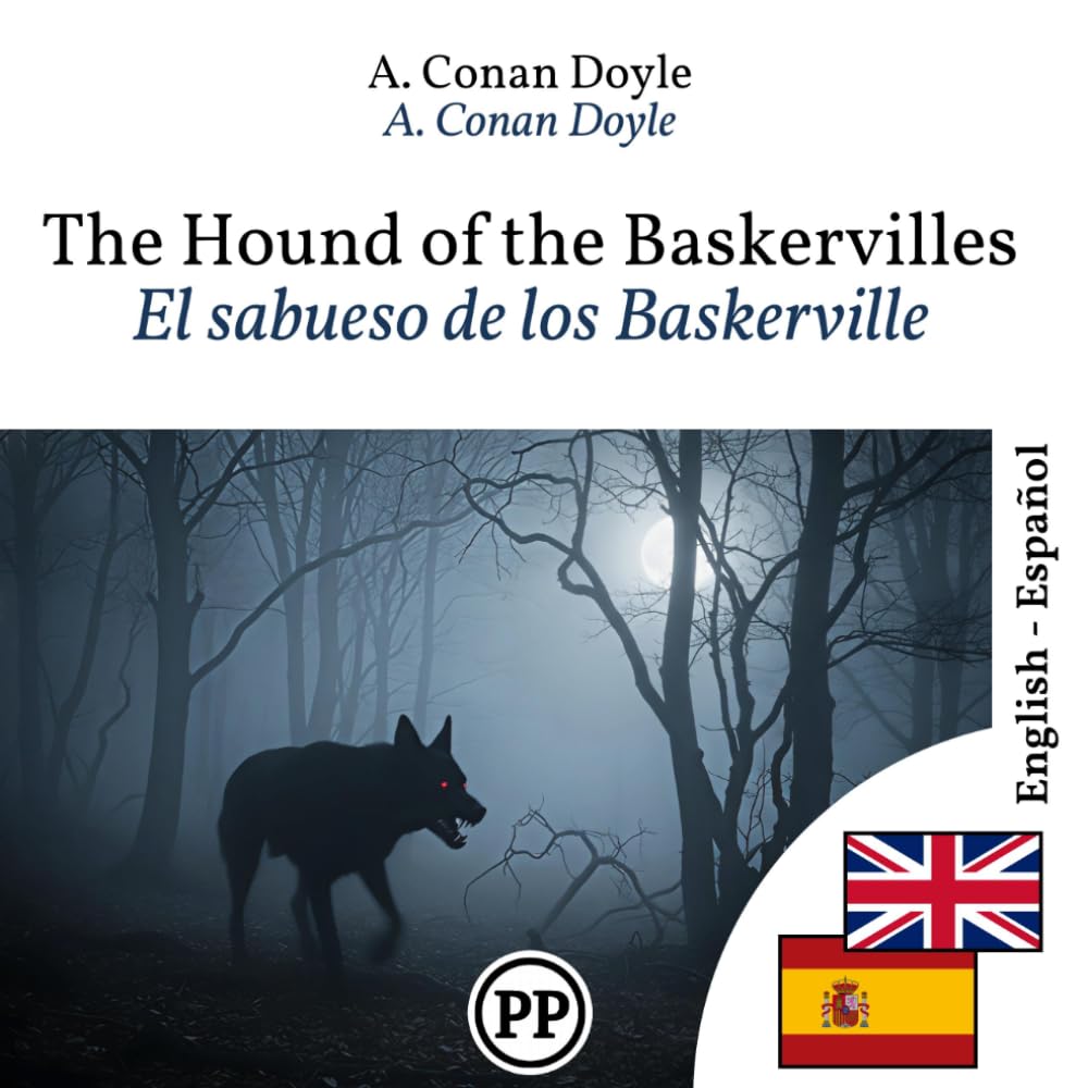 El sabueso de los Baskerville: Edición bilingüe línea por línea inglés–español