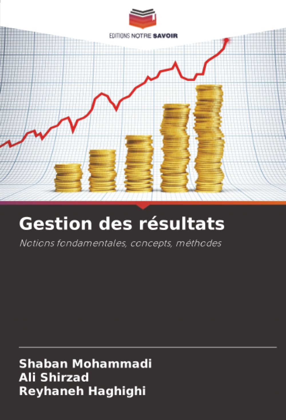 Gestion des résultats: Notions fondamentales, concepts, méthodes