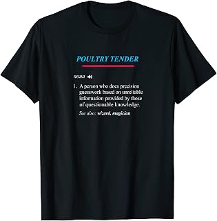 POULTRY TENDER Definition T-Shirt