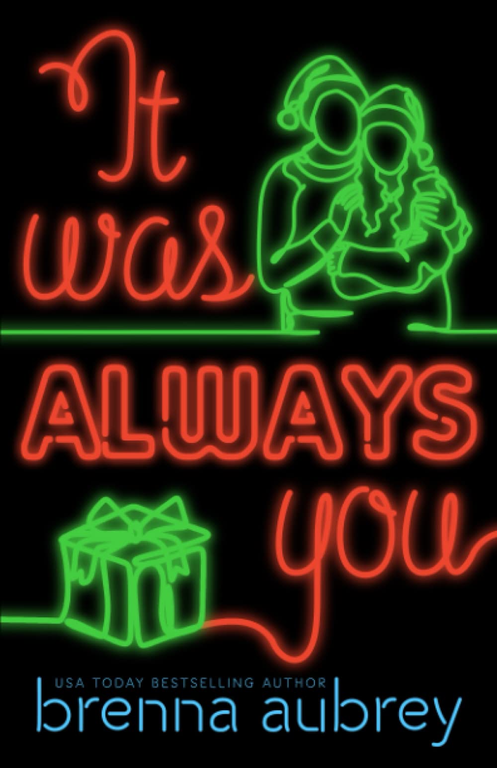 It Was Always You: A Friends to Lovers Holiday Romance (Gaming The System)
