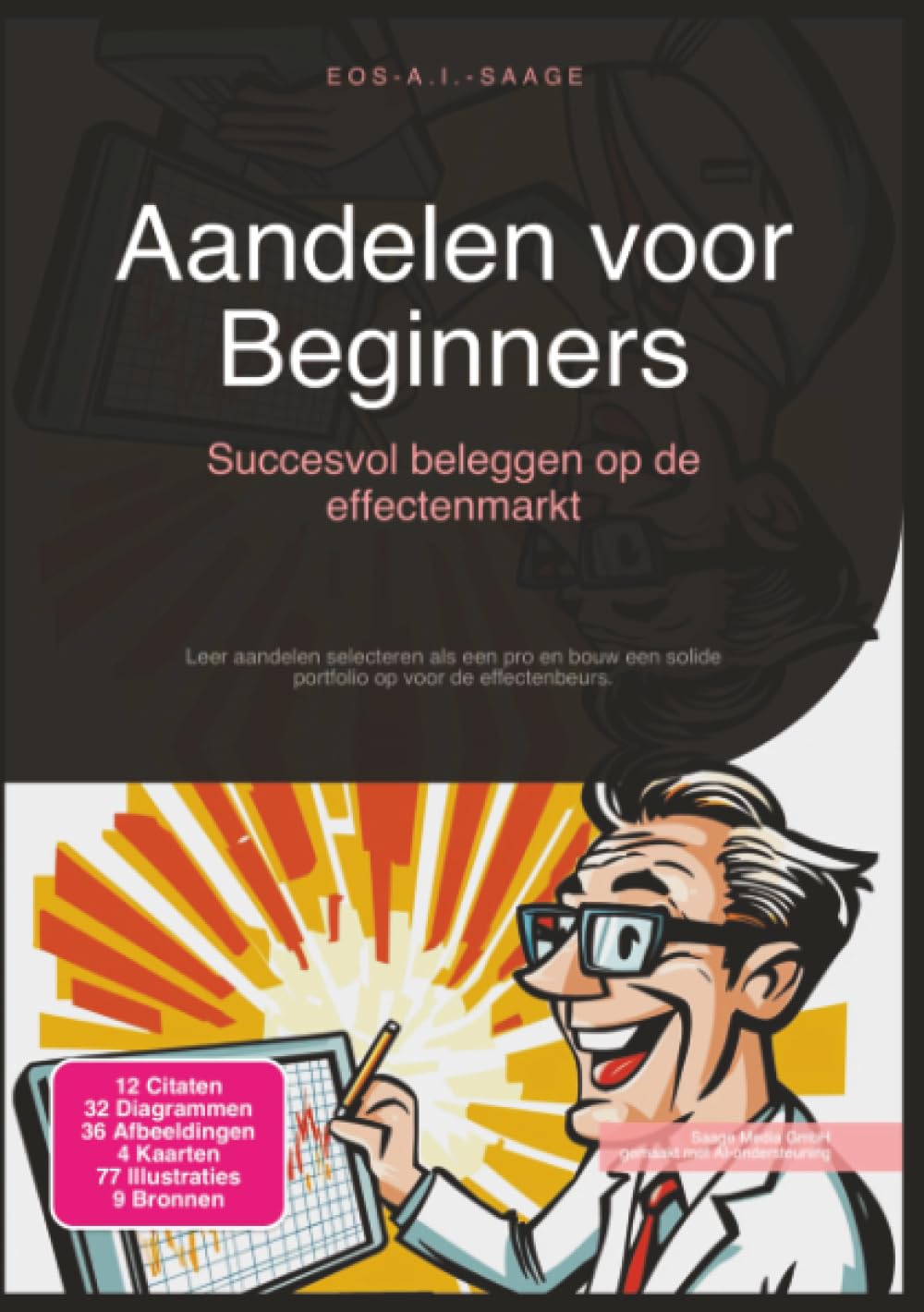 Aandelen voor Beginners: Succesvol beleggen op de effectenmarkt