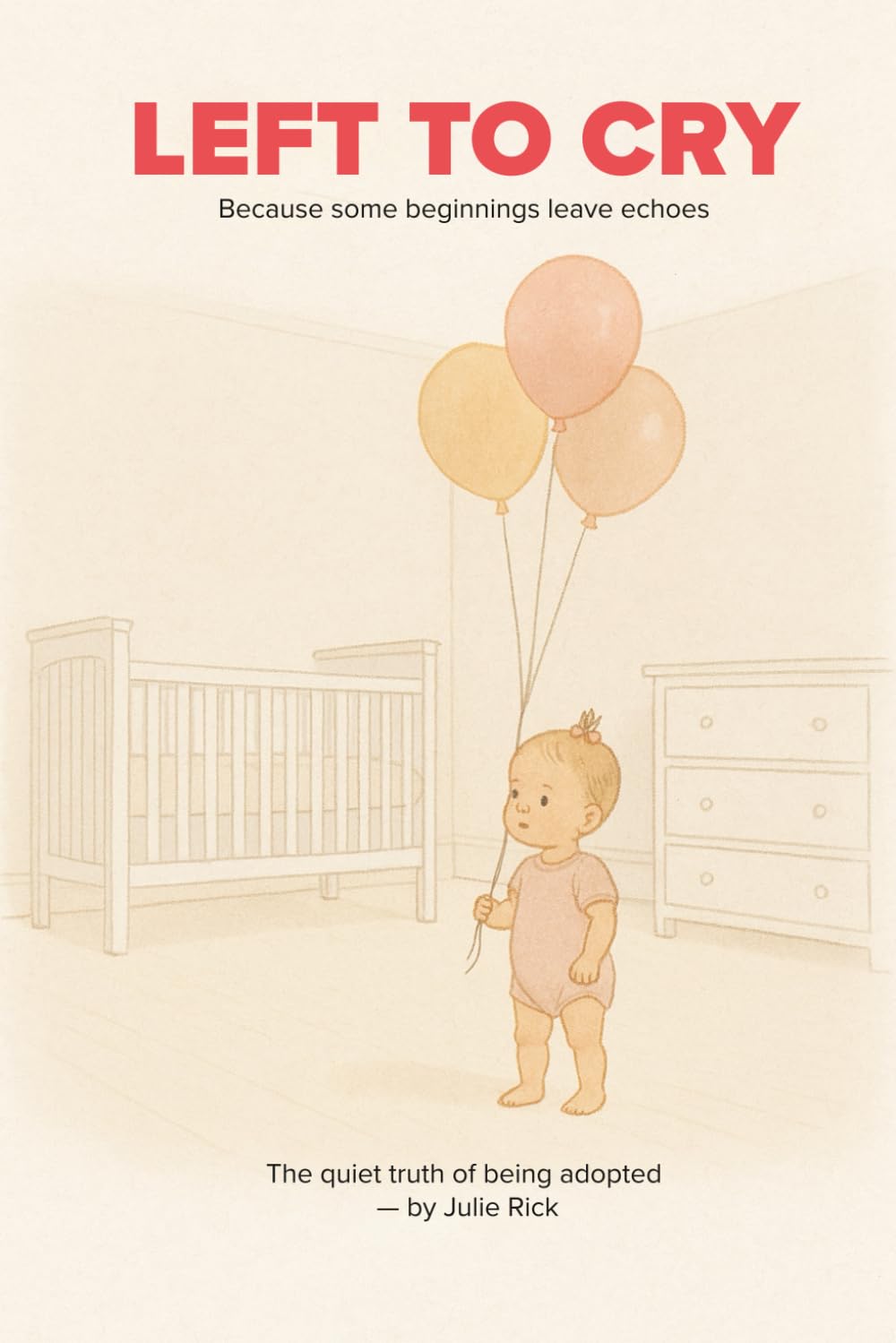 Left to cry: The quiet truth of being adopted
