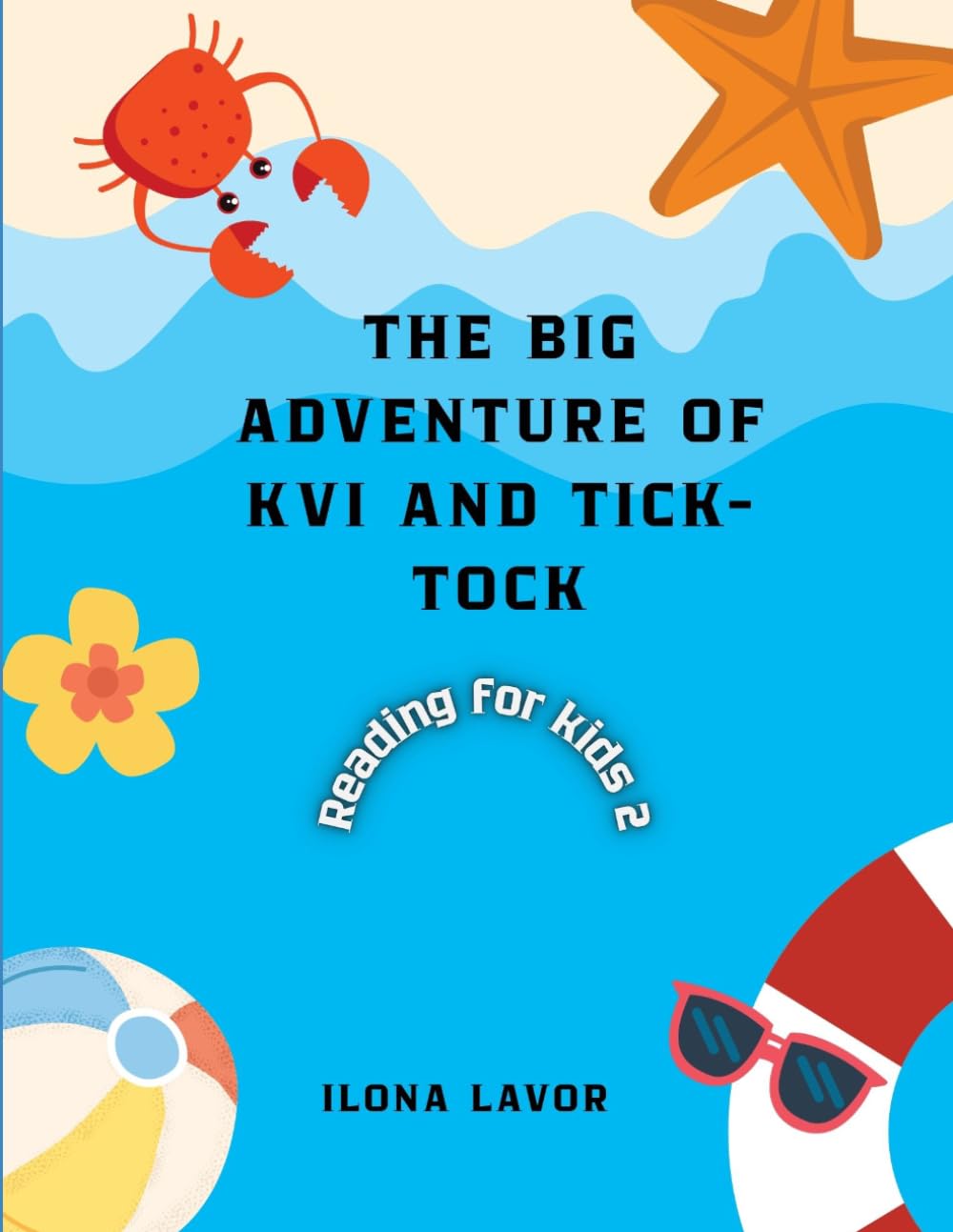 The Big Adventure of Kvi and Tick- Tock (Reading for kids)