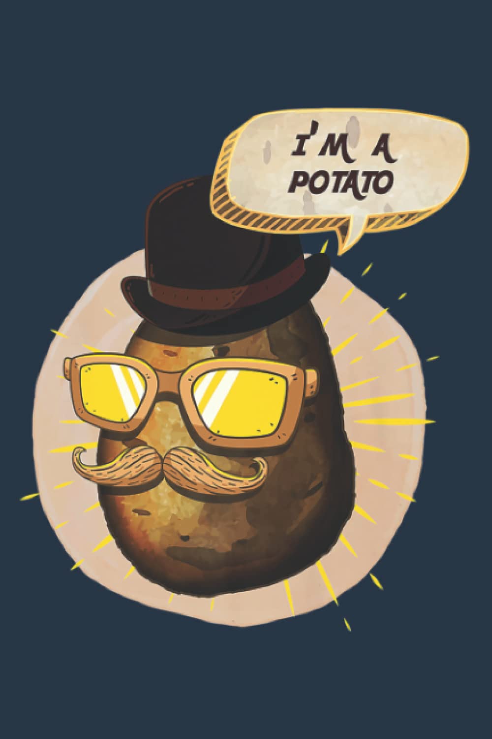 I Am A Potato Mr. With Moustache And Glasses Cartoon: Premium matte cover design, 116 Pages, Size 6 x 9in